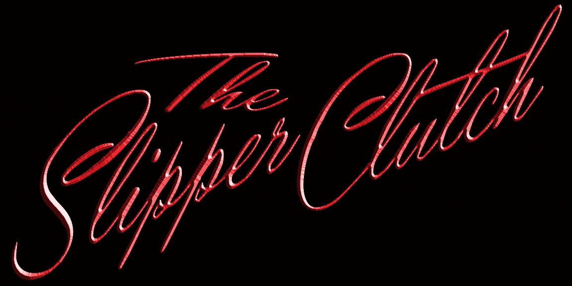 The Slipper Clutch
